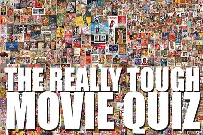 The Really Tough Movie Quiz: April 1